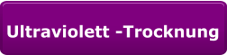 Ultraviolett -Trocknung