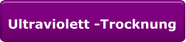 Ultraviolett -Trocknung